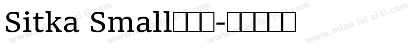 Sitka Small半粗体字体转换